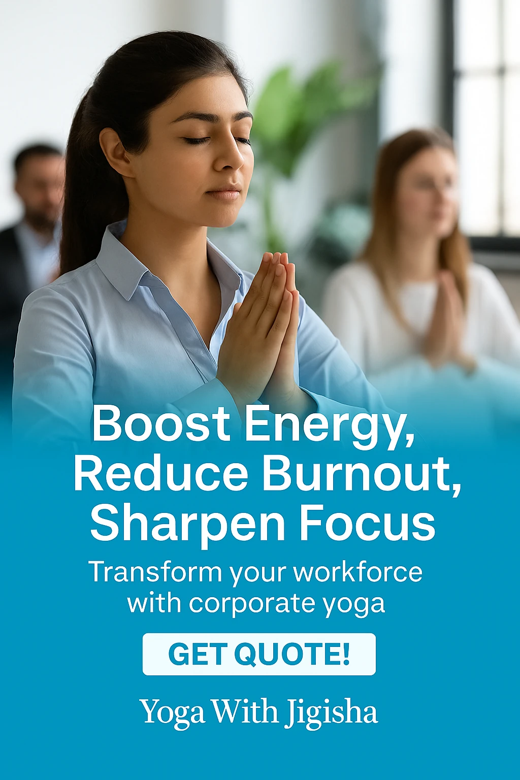Corporate Yoga Classes by Yoga With Jigisha - Boost energy, reduce burnout, and sharpen focus for employees
